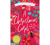 A Christmas Carol in 20 Minutes a Day: A Read-With-Me Book with Discussion Questions, Definitions, and More: 3 (Read-Aloud Kids Classics)