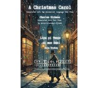 A Christmas Carol - in Toki Pona: Translated into the minimalist language Toki Pona