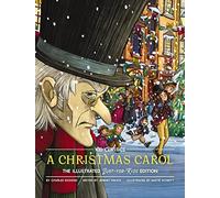 A Christmas Carol - Kid Classics: The Illustrated Just-for-Kids Edition (Kid Classics 7)
