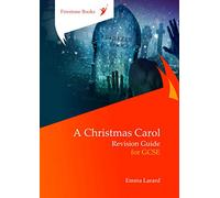 A Christmas Carol: Revision Guide for GCSE (Perfect for catch-up!)