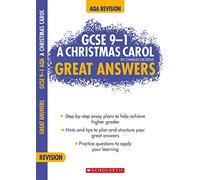 A Christmas Carol: Step-by-step essay plans to help achieve higher grades in AQA English. (GCSE Grades 9-1 Great Answers)