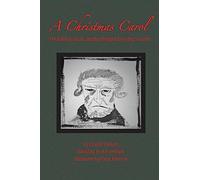 A Christmas Carol: The holiday classic, gently abridged for today's readers