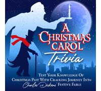 A Christmas Carol Trivia: Test Your Knowledge Of Christmas Past With Cracking Journey Into Charles Dickens' Festive Fable