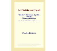 A Christmas Carol (Webster's Ukrainian (Cyrillic Script) Thesaurus Edition)
