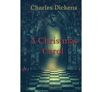 A Christmas Carol: With Original illustration