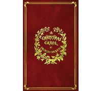 A Christmas Carol: with Original Illustrations in Full Color the New