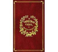 A Christmas Carol: With Original Illustrations In Full Color