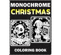 A Christmas Coloring Book: 48 Relaxing Monochrome Holiday Designs for Adults - Black and White Line Art for Calm, Mindful Coloring