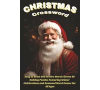 A Christmas Crossword: Festive Holiday-Themed Puzzles Filled With Christmas Words, Clues, and Seasonal Fun | Brain Games Perfect for Holiday Relaxation