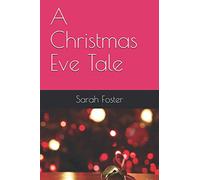 A Christmas Eve Tale