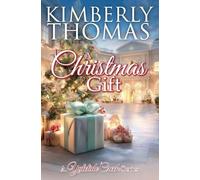 A Christmas Gift: 2 (A Yuletide Creek)