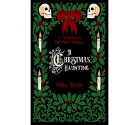 A Christmas Haunting: A Necromance Christmas Novella