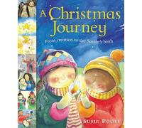 A Christmas Journey: From Creation to the Savior's Birth