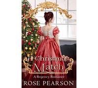 A Christmas Match: A Regency Romance: 4 (Landon House)