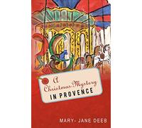 A Christmas Mystery in Provence