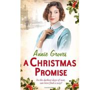 A Christmas Promise by Annie Groves (2013-10-24)