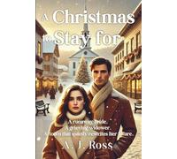 A Christmas to Stay For: A runaway bride. A grieving widower. A small Vermont town that quietly rewrites her future.