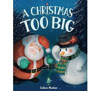A Christmas Too Big