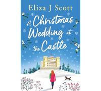 A Christmas Wedding at the Castle: 5 (Life on the Moors)