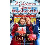 A Christmas Wish at Woolworths : Cosy up with this festive tale from the much-loved Woolworths series