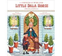A Christmas Wish for Little Dala Horse