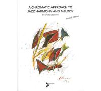 A Chromatic Approach To Jazz Harmony And Melody - method with CD - [Language: English] - (ADV 14216) by David Liebman (2000-01-01)