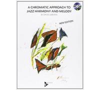 A Chromatic Approach To Jazz Harmony And Melody Textbook melody instruments Lieb