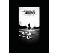 A Chronicle of Murder: Philadelphia's Enduring Struggle with Lethal Violence