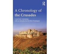 A Chronology of the Crusades