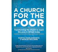 A Church for the Poor: Transforming the Church to Reach the Poor in Britain Today