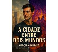 A Cidade Entre Dois Mundos