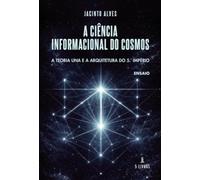 A ciência informacional do cosmos