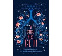 A Cinco Pies de Ti / Five Feet Apart