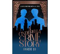 A Cinderella Crime Story: A Mafia Fairy Tale With A BL Twist