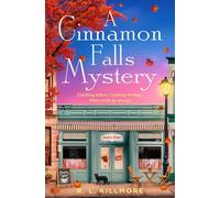 A Cinnamon Falls Mystery: the addictive small-town cosy crime romance by R.L. K