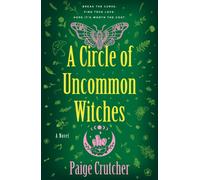 A Circle of Uncommon Witches