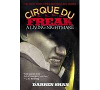 A Cirque Du Freak: A Living Nightmare