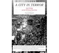 A City in Terror: Calvin Coolidge and the 1919 Boston Police Strike