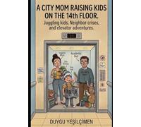 A city mom raising kids on the 14th floor
