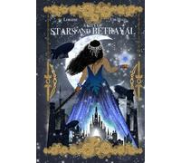 A City of Stars and Betrayal (Record of the Eldergrove War)