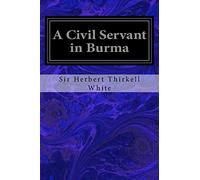A Civil Servant in Burma