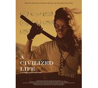 A Civilized Life