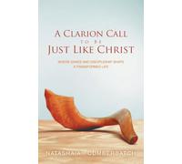 A Clarion Call to Be Just Like Christ: Where Grace and Discipleship Shape a Transformed Life
