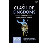 A Clash of Kingdoms Video Study: A Dvd Study; Paul Proclaims Jesus As Lord