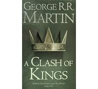 A Clash of Kings Book 2 of A Song of Ice and Fire