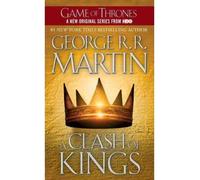 [A Clash of Kings] [by: George R. R. Martin]