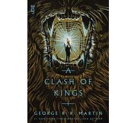 A Clash of Kings GEORGE R R MARTIN / Penguin Random House USA