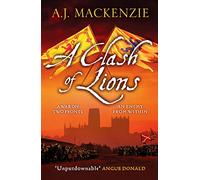 A Clash of Lions: 2 (Hundred Years' War, 2)