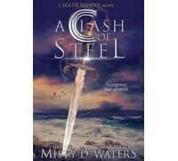 A Clash of Steel: 2 (A Sea of Echoes)