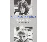 A Class Divided Then & Now Exp (Paper) (Then and Now)